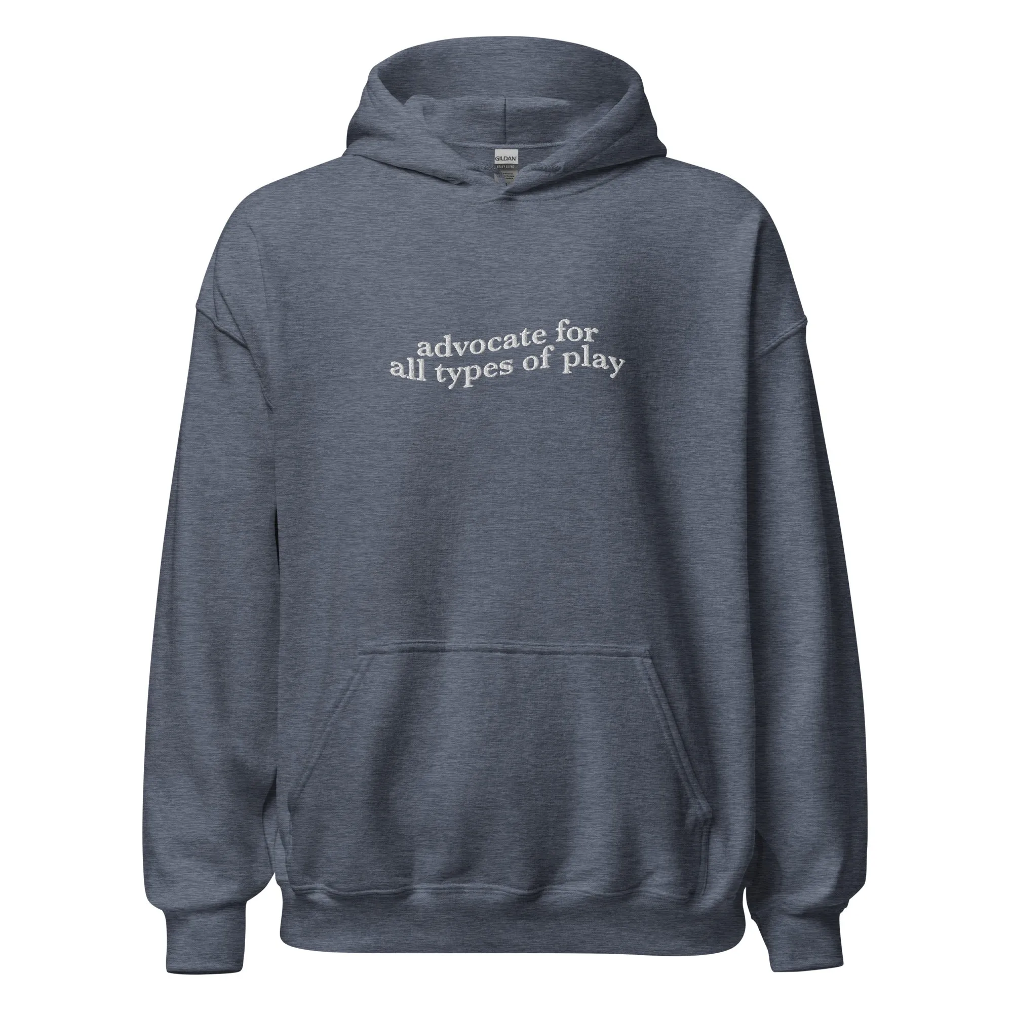 Advocate for All Types of Play Hoodie (Embroidered)