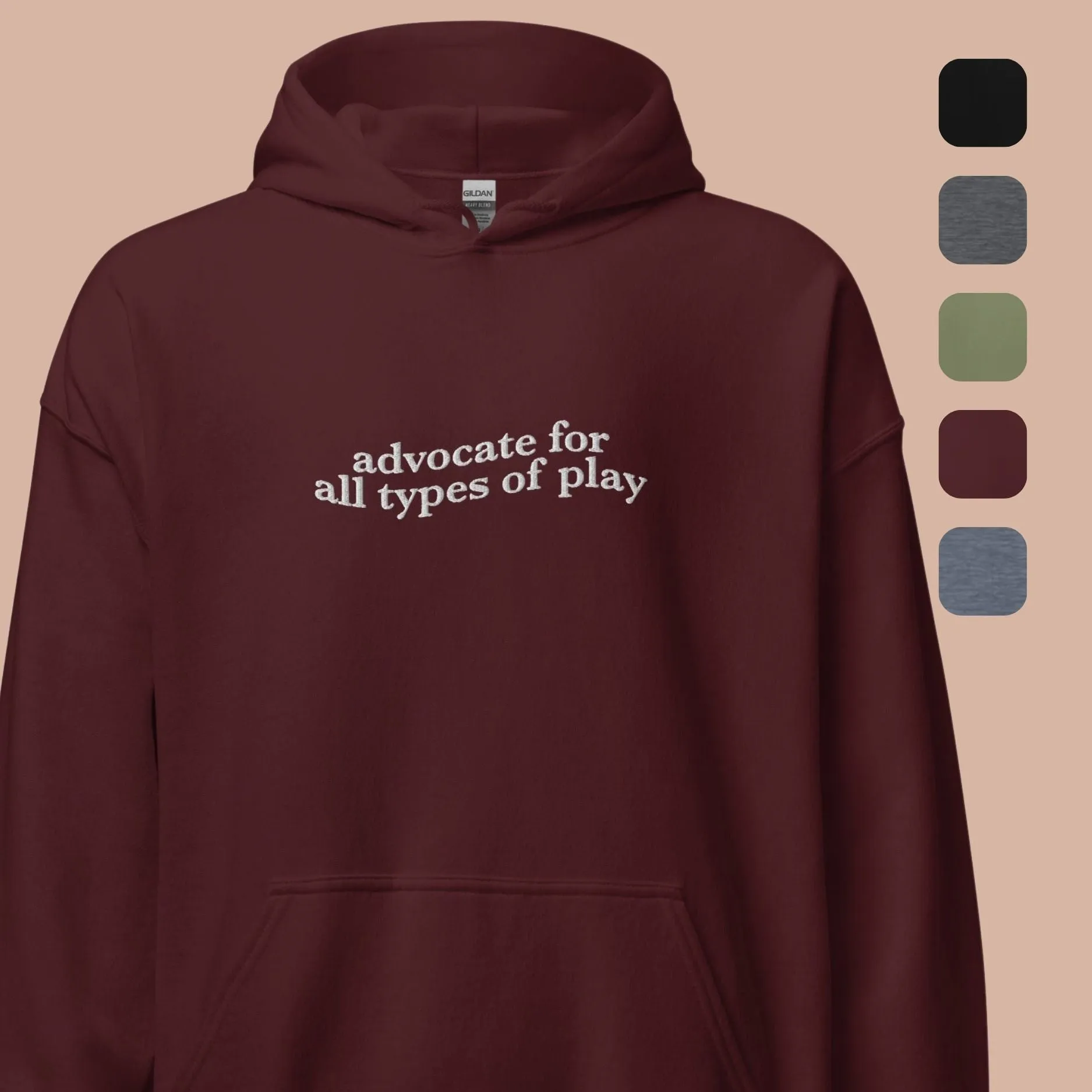 Advocate for All Types of Play Hoodie (Embroidered)