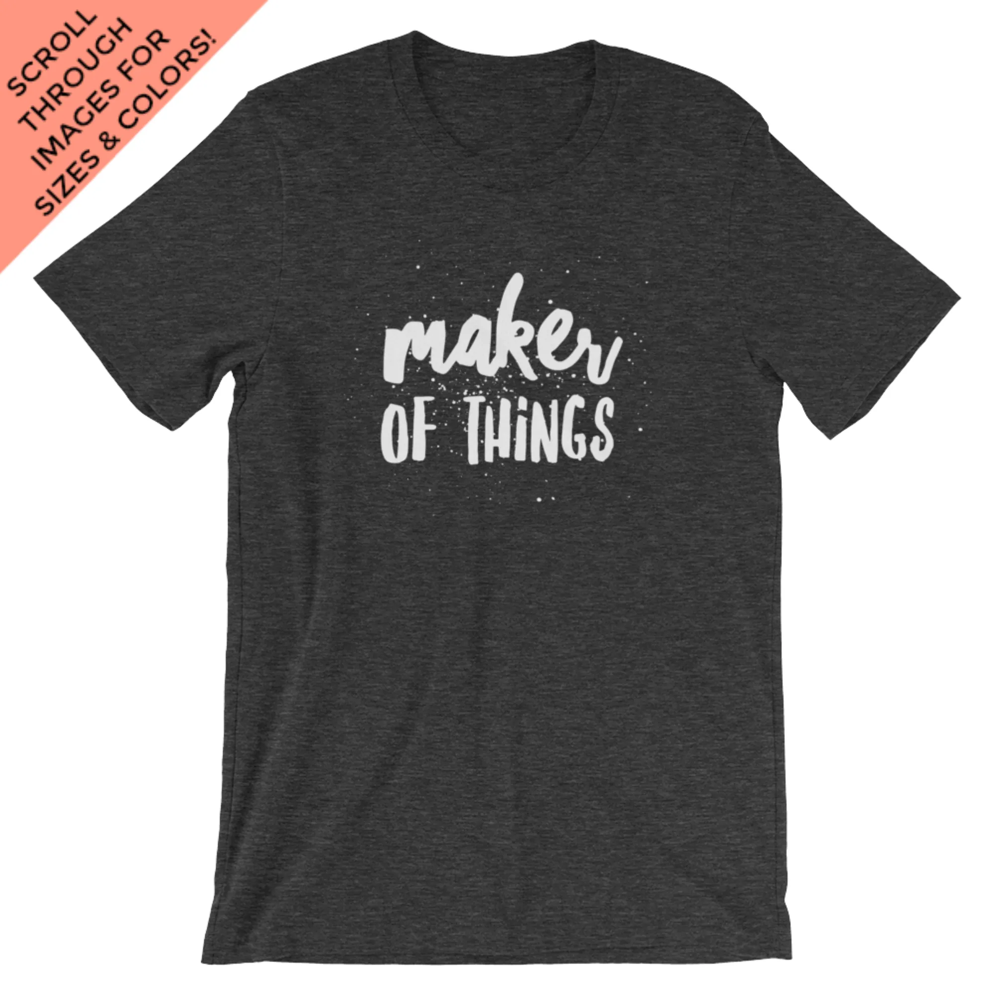 Maker of Things T-Shirt